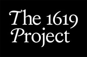 The Anti-American, Anti-Christian 1619 Project Wins a Pulitzer Prize 