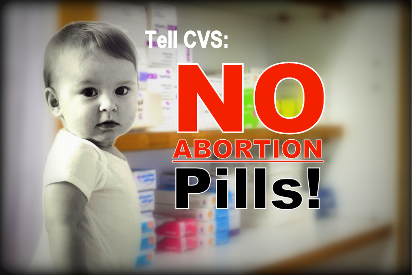 tell-cvs-walgreens-stop-abortion-pills-return-to-order