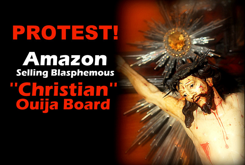 protest-amazon-selling-demonic-blasphemous-ouija-board