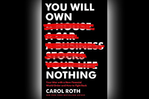 “You Will Own Nothing”: Blueprint for the World to Come